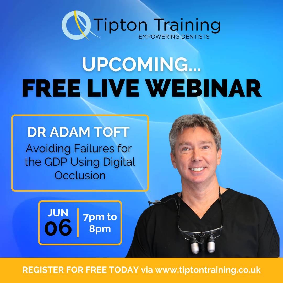 TiptonTraining's tweet photo. Our next free live webinar is called "Avoiding Failures for the GDP Using Digital Occlusion" and will be hosted by Dr Adam Toft.

It takes place on Tuesday 6th June between 7pm - 8pm. Register for free here: 

https://t.co/eZw0Ih5f5y

#Dentistry https://t.co/7d5aySF7rT