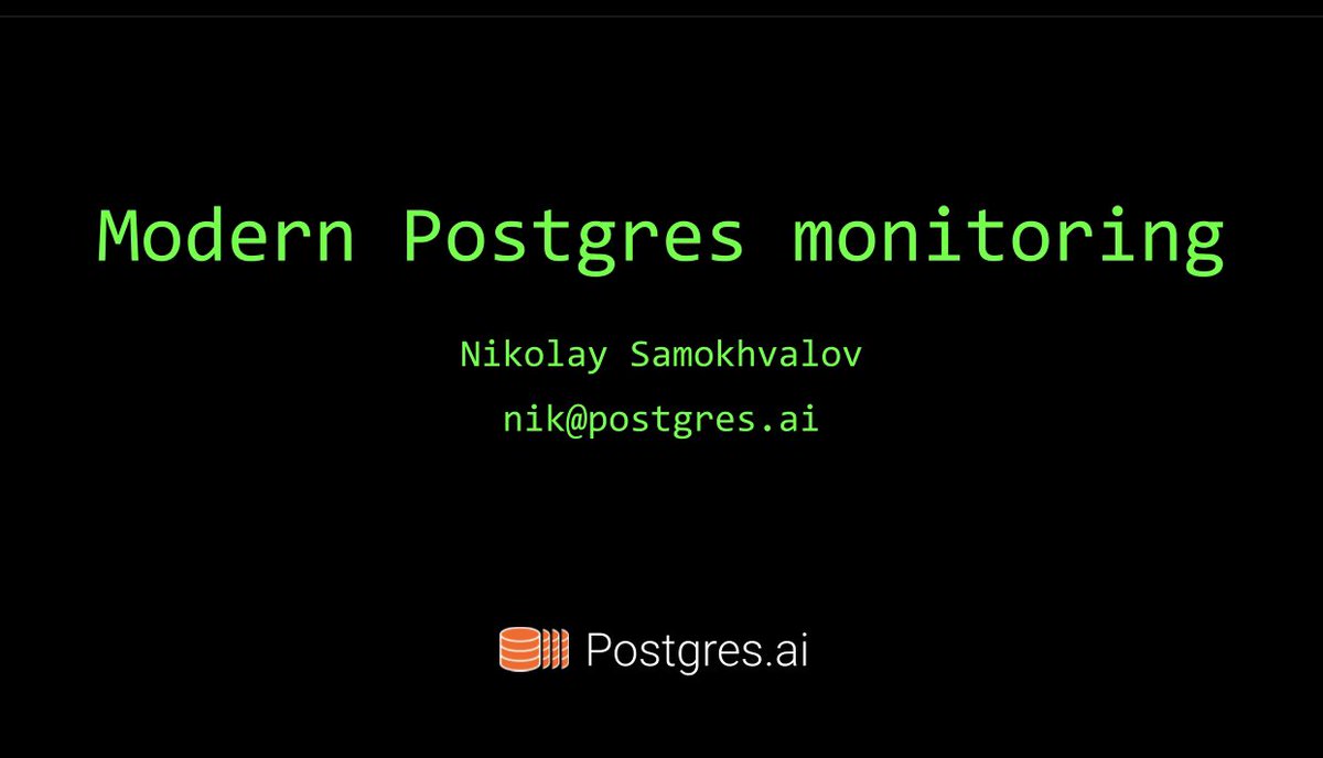 Nik Samokhvalov (@samokhvalov) on Twitter photo The slide deck of my tutorial "Modern Postgres monitoring" at <a href="/PGCon/">PostgreSQL Conference @pgcon@mastodon.social</a>:
bit.ly/pg-monitoring The slide deck of my tutorial "Modern Postgres monitoring" at <a href="/PGCon/">PostgreSQL Conference @pgcon@mastodon.social</a>:
bit.ly/pg-monitoring
