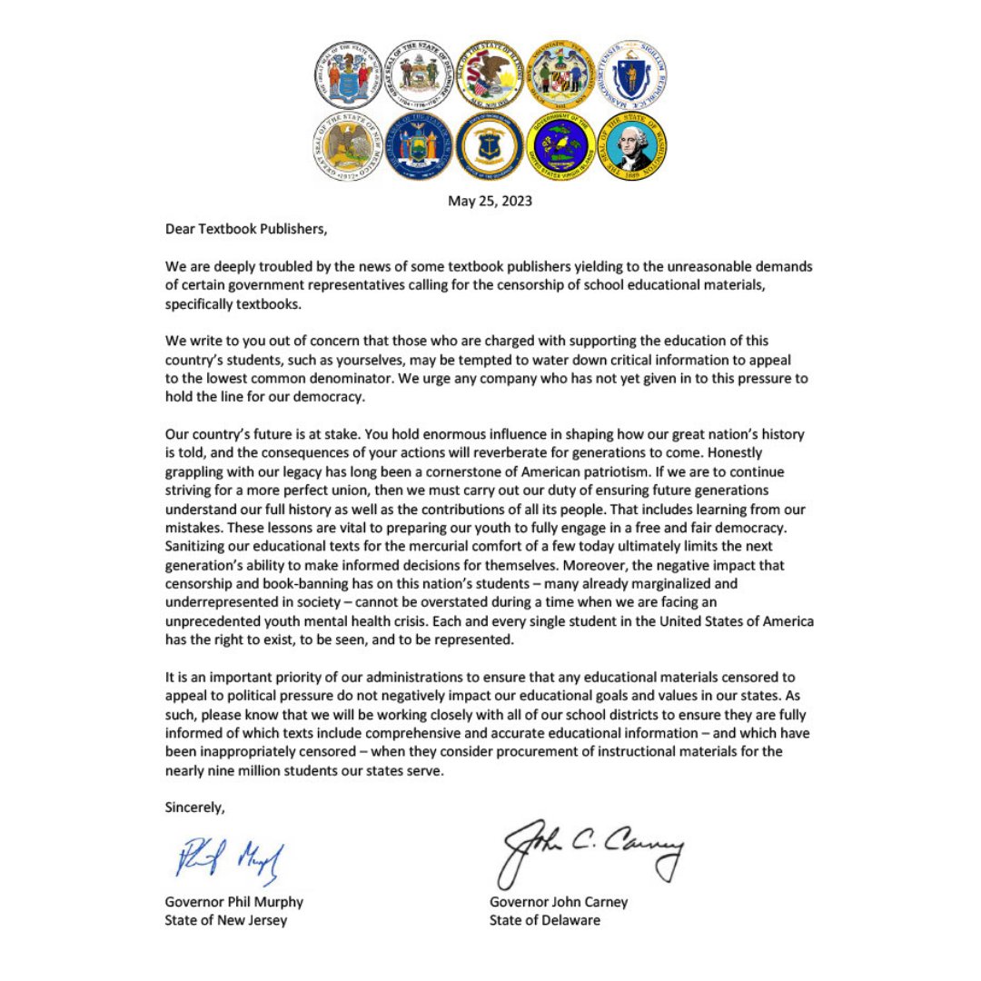 GovMurphy's tweet photo. School textbooks should never be censored due to political pressure from governors like @GovRonDeSantis.

I’ve spearheaded a letter to major textbook publishers demanding they stop yielding to unreasonable demands for censorship.

Our country’s future and democracy are at stake. https://t.co/XFVCt7YsoT