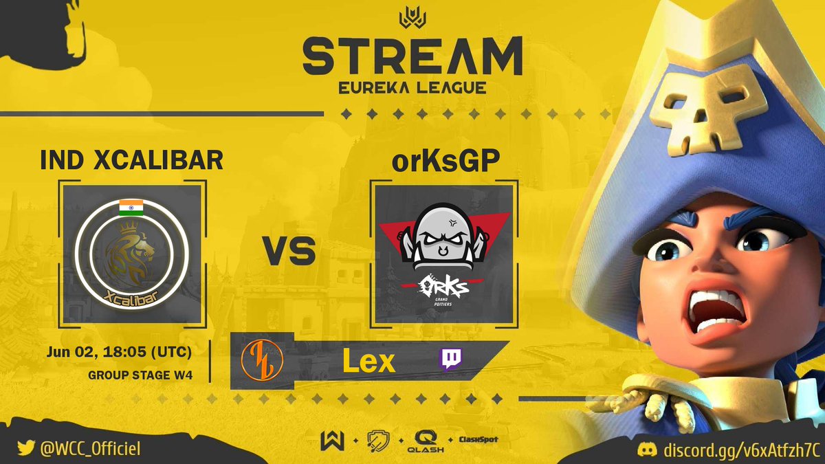 WCC - Eureka League
5v5 TH15 - 
Group Stage Week 4

📅 TODAY June 02 at 18:05 UTC
IND XCALIBAR  🆚️ orKsGP
<a href="/INDXCALIBAR/">IND XCALIBAR</a>

🇫🇷 Lex  <a href="/LEXoffi/">LEX</a>
▶️ twitch.tv/lexgo_tv