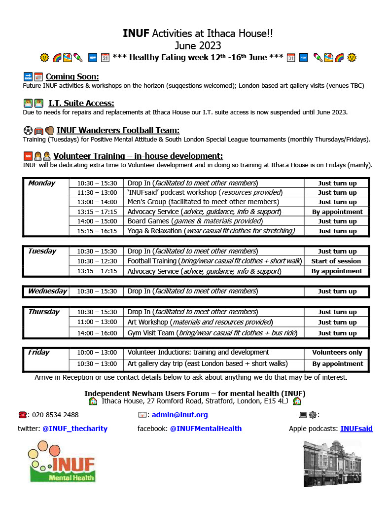 Welcome to @INUF_thecharity June 2023 activities 🗓️ @IthacaHouse
 🏡

✍️ for membership enquire within or via our contact details 🧑‍💻

#AdvocacyService
#ArtGalleryVisits
#ArtWorkshop
#DropIn
#FootballTraining
#GymVisitTeam
#INUFsaidPodcast
#MensGroup