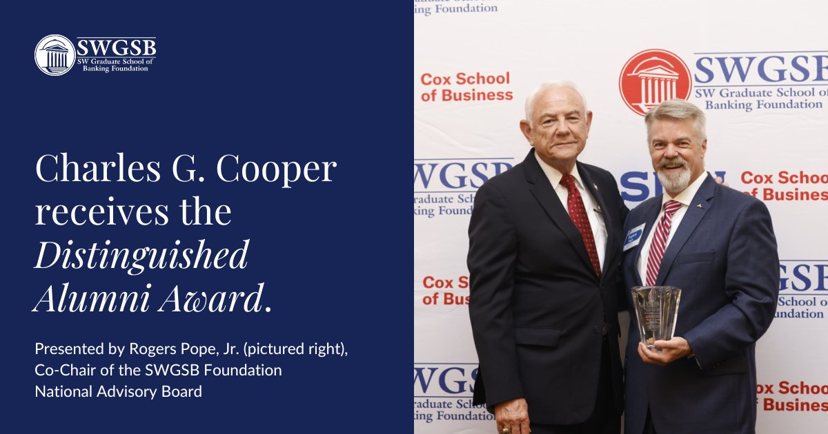 Rogers Pope, Jr. (right), co-chair of the SWGSB Foundation National Advisory Board, presented Charles G. Cooper (left) with the SWGSB Alumni Association's Distinguished Alumni Award yesterday evening. Mr. Cooper has served as the Texas Banking Commissioner since 2008. https://t.co/qqFL49oQTH