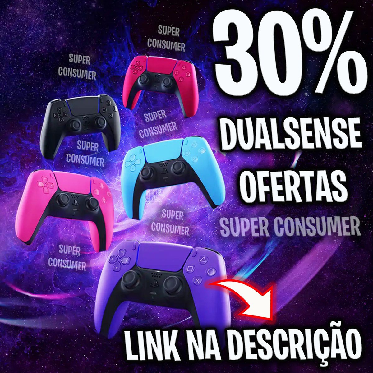 🚨 PROMOÇÃO ABSURDA  🚨

Dualsense PS5

Branco ►► amzn.to/43kw3z0
Nova Pink ►► amzn.to/3CapCTq
Midnight Black ►► amzn.to/3Cbj5YK
Starlight Blue ►► amzn.to/3IUHnd1
Galactic Purple ►► amzn.to/43iBFK5
R$ 349,90 em até 6x
Frete grátis