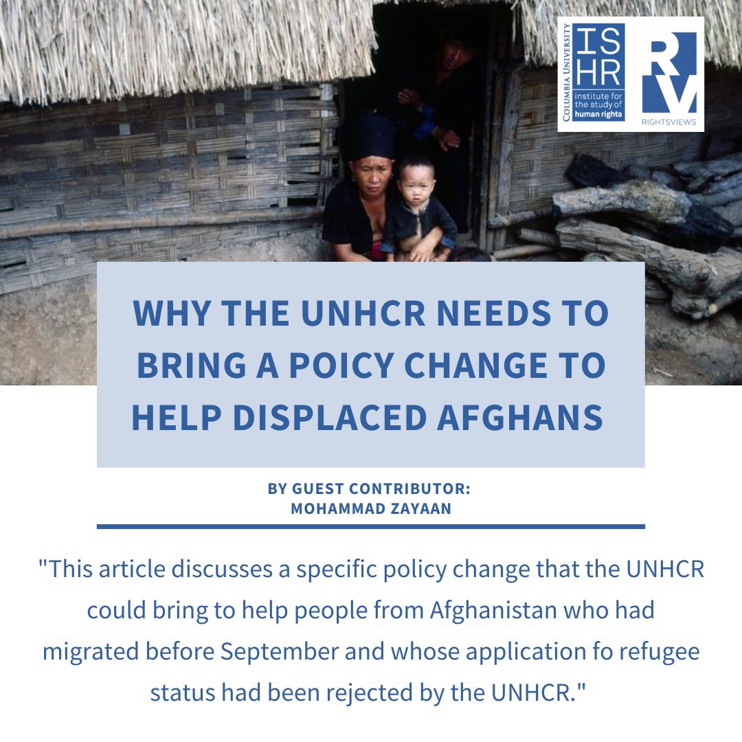 rightsviews's tweet photo. We’d love for you to read our new article titled “Why the UNHCR Needs to Bring a Policy Change to Help Displaced Afghans” by guest contributor Mohammad Zayaan. Link in bio! https://t.co/a0jg46HpHa