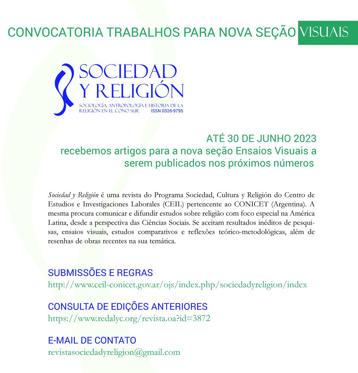 Revista_SyR's tweet photo. 📢Chamada!
Revista Sociedad y Religión
📷ENSAIOS VISUAIS📷
A publicar nas próximas edições
📝Há tempo até 30 de Junho
 Submissões e Normas: https://t.co/gi1qOAom8S
 E-mail de contato: revistasociedadyreligion@gmail.com https://t.co/vXQvQdyqob