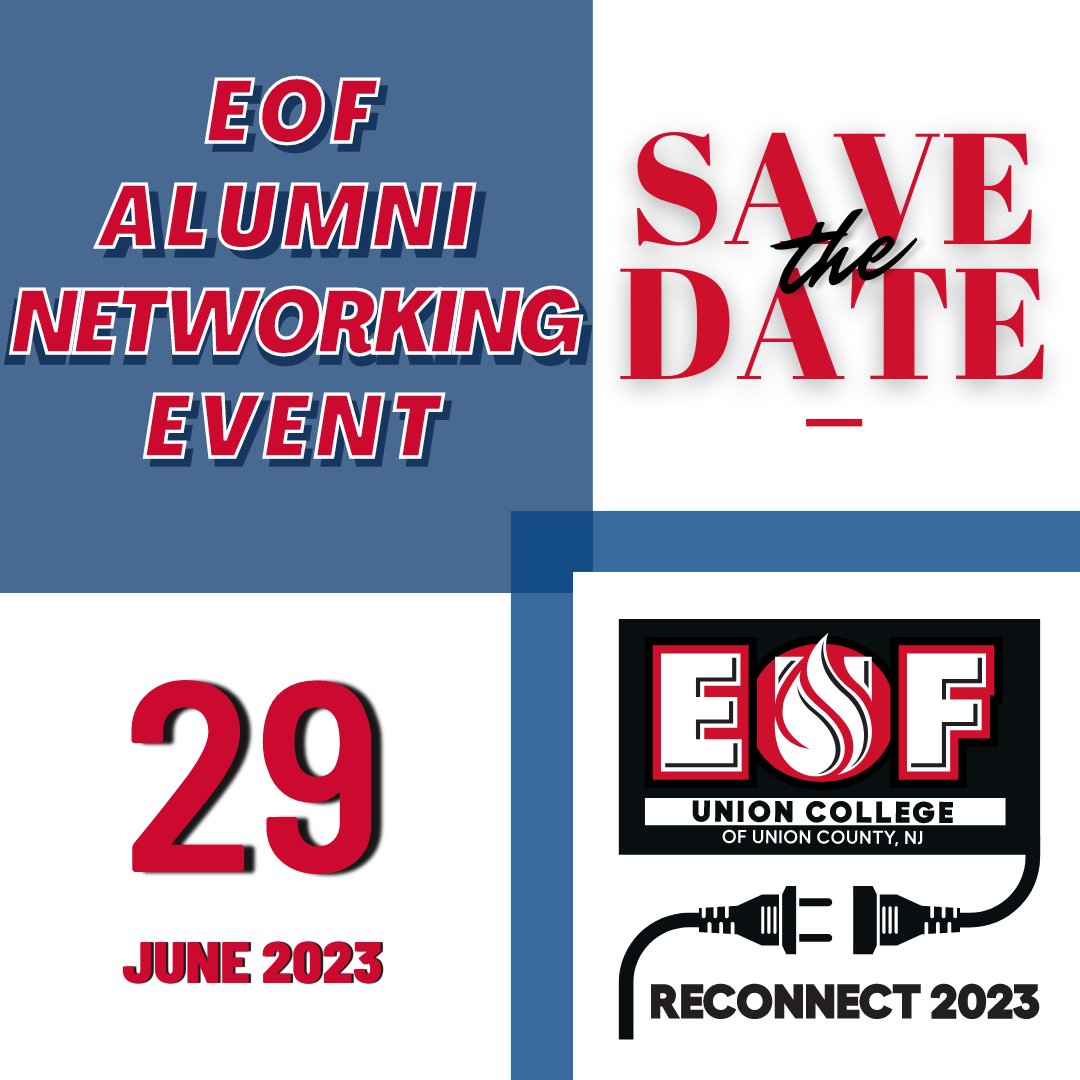 UnionCollegeEOF's tweet photo. SAVE THE DATE for the EOF Alumni Networking Event happening on June 29th at 4PM on the Union College Cranford Campus. Stay tuned for more details #eoffamily #onceeofalwayseof https://t.co/qgyKblH6b5