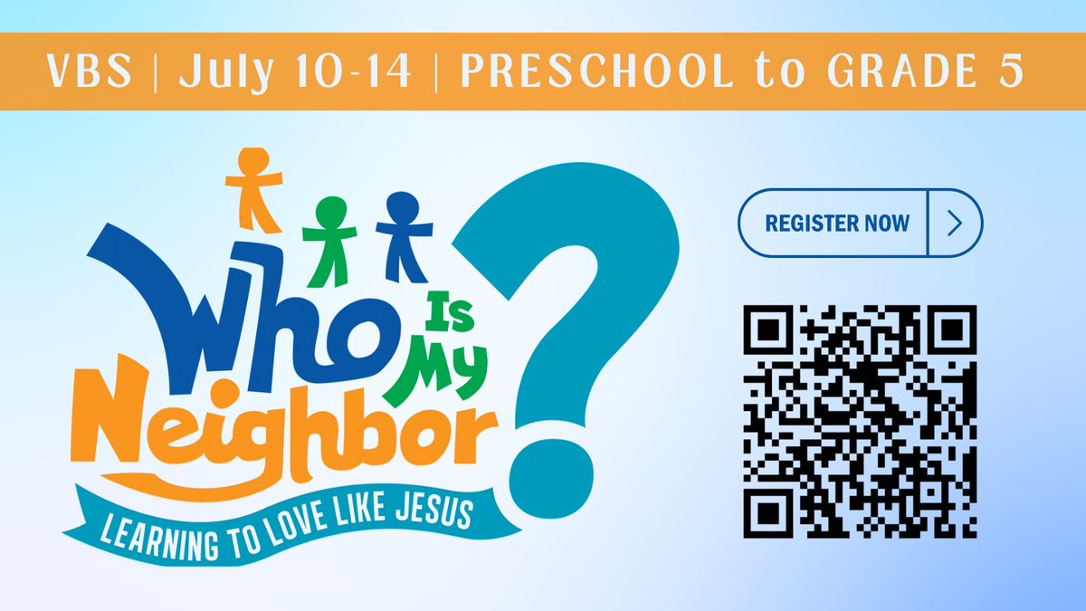 Vacation Bible School (VBS) is back!
Time: 9 am to 3 pm (Optional aftercare available 3 pm to 6 pm)
Grades: Preschool to Grade 5
Cost: VBS - $225/child; Aftercare $20/child/day
Scan the QR code to register
Register today: vbspro.events/p/events/1a0605