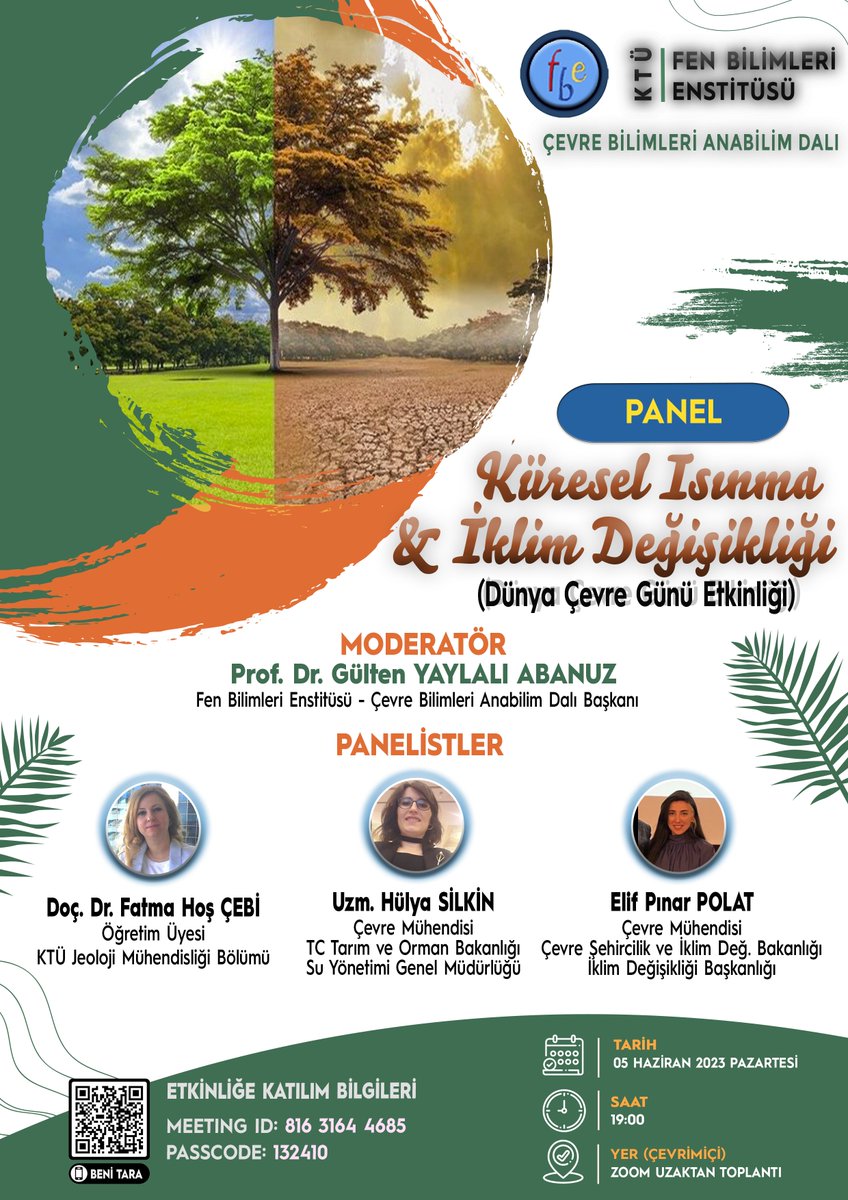 Dünya Çevre Günü kapsamında, 05 Haziran 2023 Pazartesi Günü Saat 19:00’da çevrimiçi "Küresel Isınma ve İklim Değişikliği" başlıklı PANEL düzenlenecektir. Etkinlik için ayrıntılı bilgi ve katılım bağlantısı: ktu.edu.tr/fbe/etkinlik/T…