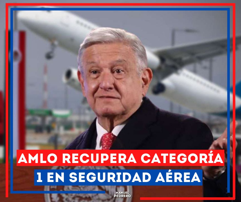 YosoyPedrero's tweet photo. #UltimaHora | México recupera la categoría 1 en seguridad aérea de parte de la Administración Federal de Aviación de Estados Unidos.

Terrible día para los opositores que jugaban que México la había perdido para siempre.🤡 https://t.co/yCJ3MJ68kp