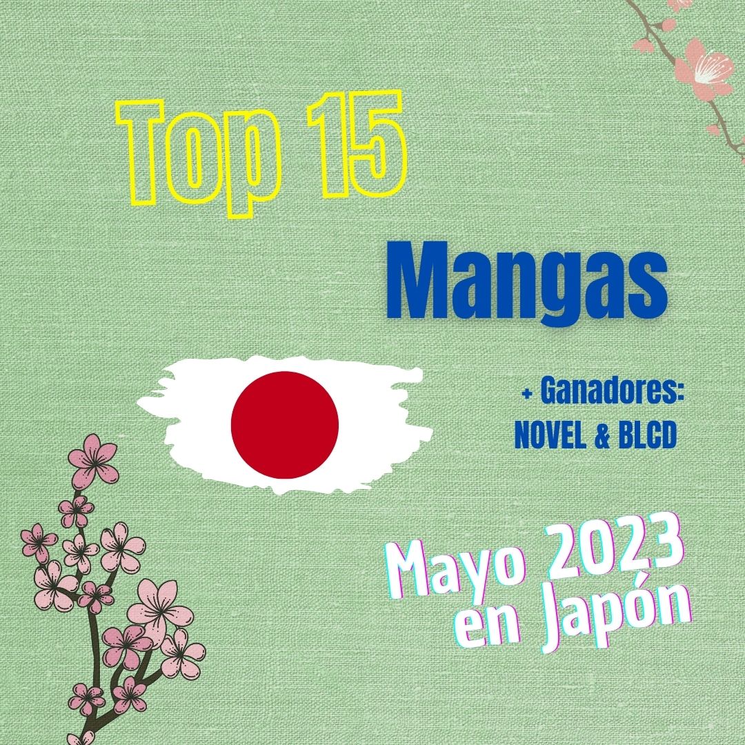 emphyologia's tweet photo. 🌸 TOP 15 🇯🇵 Los mangas BL más vendidos en Japón durante el mes de mayo del 2023, según el portal Chil Chil, Además los primeros lugares en Novelas y BLCD. 🔥
#bl #boyslove #mangabl #blmanga #bltop #rankingbl #fujoshi #blcd #novelbl #blnovel https://t.co/yi7oH6niPl