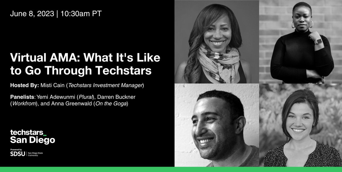 Techstars San Diego powered by SDSU (@techstarssdsu) on Twitter photo Join <a href="/TechstarsSDSU/">Techstars San Diego powered by SDSU</a> for our Virtual AMA: What It's Like to Go Through Techstars hosted by <a href="/heymisticain/">Misti Cain</a>
Panelists: <a href="/yemmyumm/">Yemi Adewunmi</a> <a href="/darrenbuckner/">Darren Buckner</a> and <a href="/onthegoga/">On The Goga</a>'s Anna Greenwald share their journey to and through Techstars.
crowdcast.io/c/san-diego-ama Join <a href="/TechstarsSDSU/">Techstars San Diego powered by SDSU</a> for our Virtual AMA: What It's Like to Go Through Techstars hosted by <a href="/heymisticain/">Misti Cain</a>
Panelists: <a href="/yemmyumm/">Yemi Adewunmi</a> <a href="/darrenbuckner/">Darren Buckner</a> and <a href="/onthegoga/">On The Goga</a>'s Anna Greenwald share their journey to and through Techstars.
crowdcast.io/c/san-diego-ama