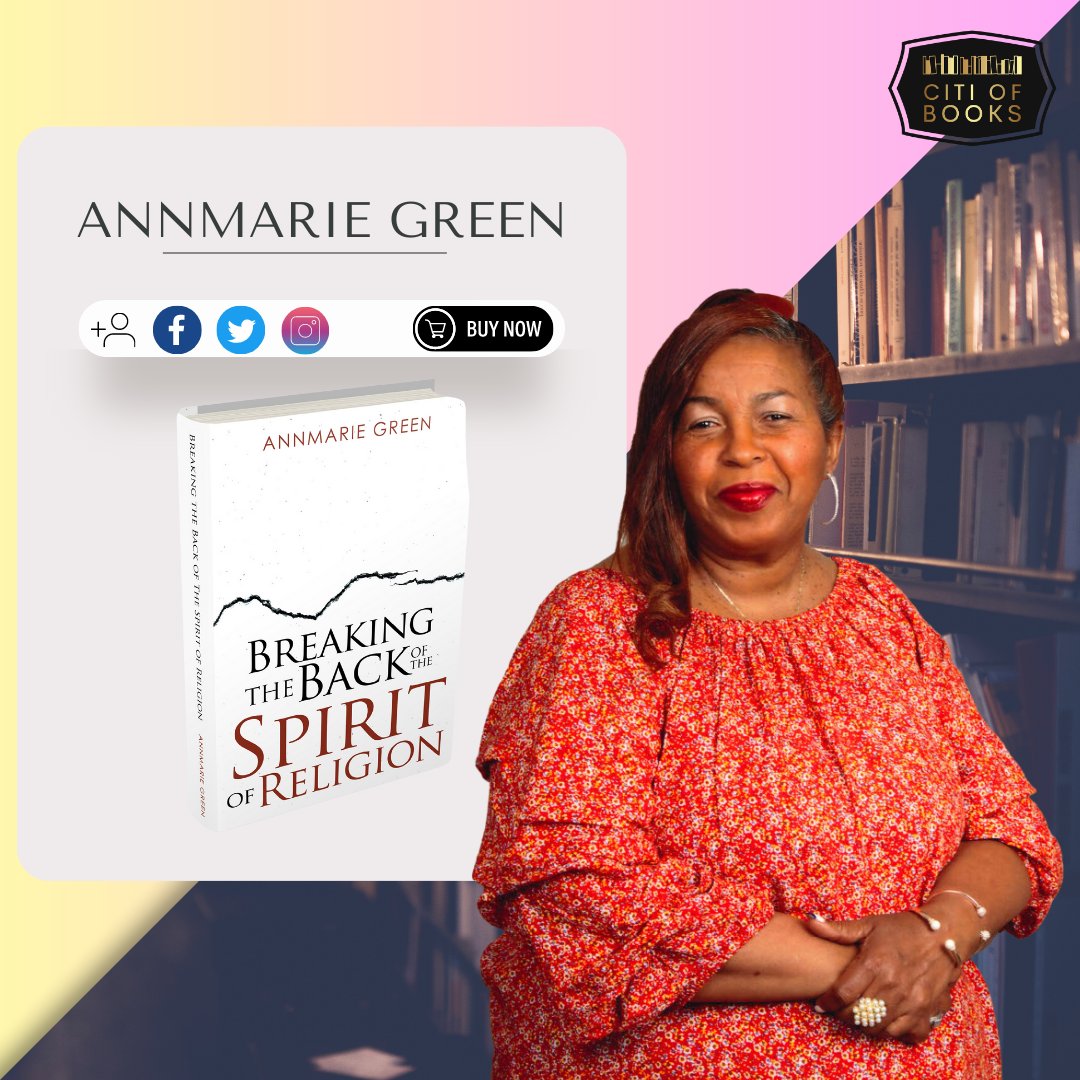 CITIOFBOOKSINC's tweet photo. Meet Our Authors:

Ms. AnnMarie Green, author of the book "Breaking the Back of The Spirit of Religion"

#Citiofbooks #AnnMarieGreen #AuthorsofCOB #BookTwitter #BookRecommendations #AuthorsOfTwitter https://t.co/OCt9UaGAQO