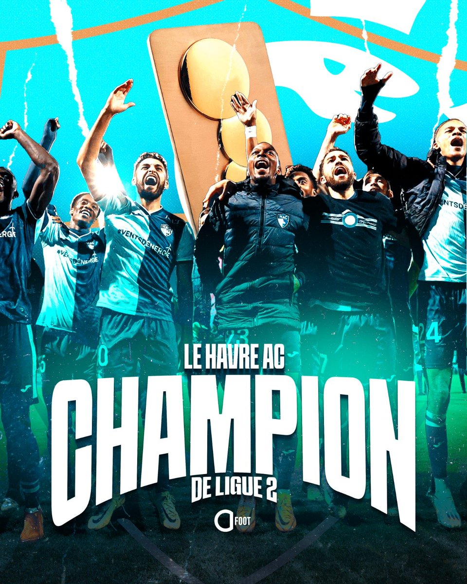 🚨 OFFICIEL ! LE HAVRE EST SACRÉ CHAMPION DE LIGUE 2 ET FAIT SON RETOUR EN LIGUE 1 ! 🏆💙