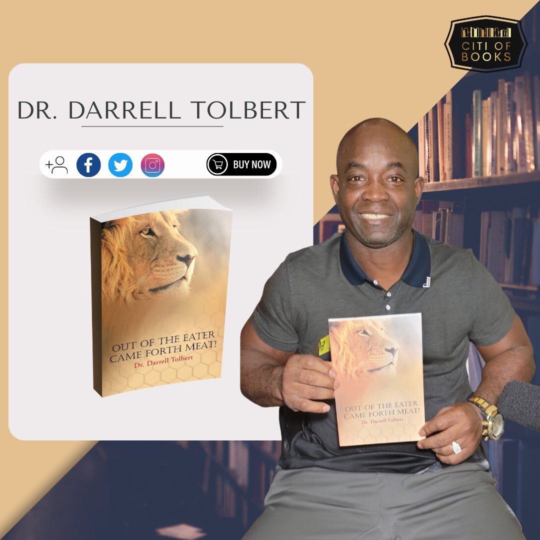 CITIOFBOOKSINC's tweet photo. Meet Our Authors:

Dr. Darrell Tolbert, author of the book "Out of the Eater Came Forth Meat!"

#Citiofbooks #DarrellTolbert #AuthorsofCOB #BookTwitter #BookRecommendations #AuthorsOfTwitter https://t.co/fyUTcsTS0w