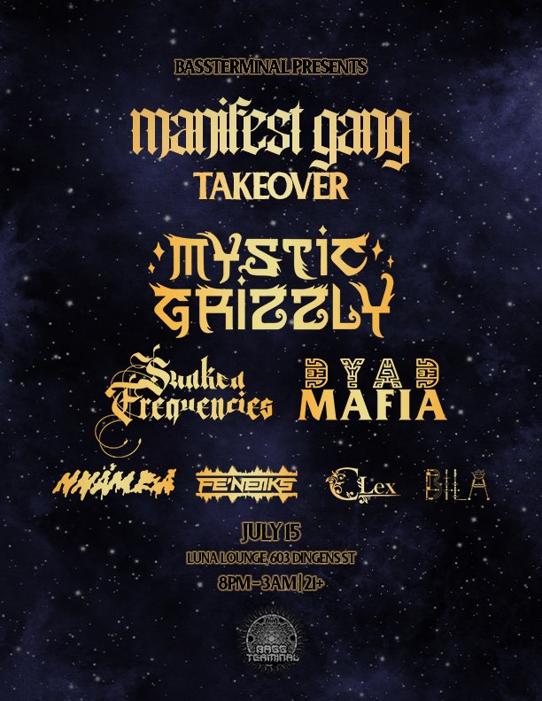 bassterminal's tweet photo. Bass Terminal Presents: Manifest Gang Takeover feat Mystic Grizzly, Sunken Frequencies, Dyad Mafia, nnamba &amp; more! 

RSVP: https://t.co/6QH0HH1Vtt

Tickets:  https://t.co/0Lfybxzurq

ROOM 1 

Mystic Grizzly 
Sunken Frequencies 
Dyad Mafia  
nnamba
Fe’netiks 
Clex
Bila 

MORE 👇🏼 https://t.co/JQwlv9wjf5