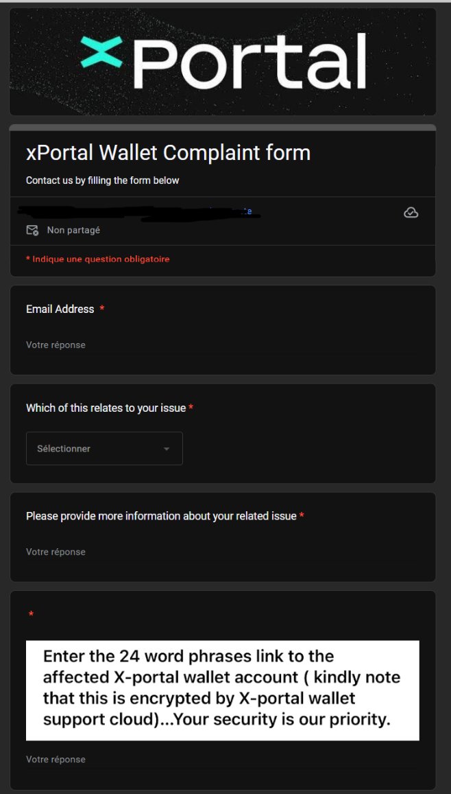 🚨SCAM ALERT 🚨

Beware of this fake xPortal support Google Form that asks you to enter your 24 words. Remember, never share your seed! 

Bots can mention you with this form under your tweets.