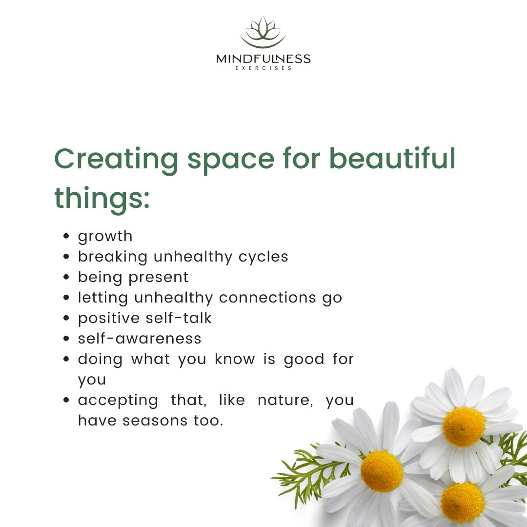 Accepting that, like nature, you have seasons too. ✨🥀
credit to: helen marie

 #mindfulnessexercises #creatingspace