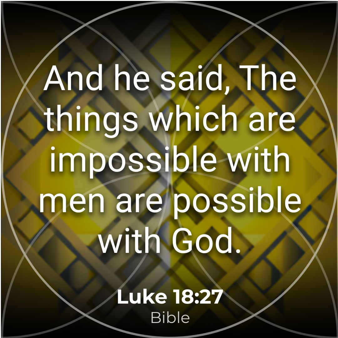 UrMessageToday's tweet image. “And #HeSaid, #TheThings which are impossible with #MenAre possible with God.”
Luke 18:27
Bible #A #truth #wisdom #dailymessage yourmessage.today