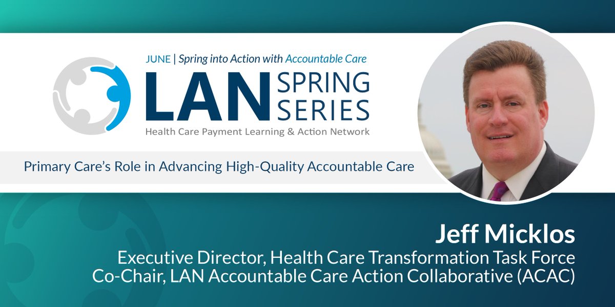 <a href="/HCTTF/">HCTTF</a> Executive Director @Jeff_Micklos will join our #2023LANSpringSeries on June 8, 11 AM – 12:30 PM ET to preview the new, interactive Accountable Care Curve designed to enhance stakeholders’ capabilities to progress toward #AccountableCare:   bit.ly/23JuneAgenda