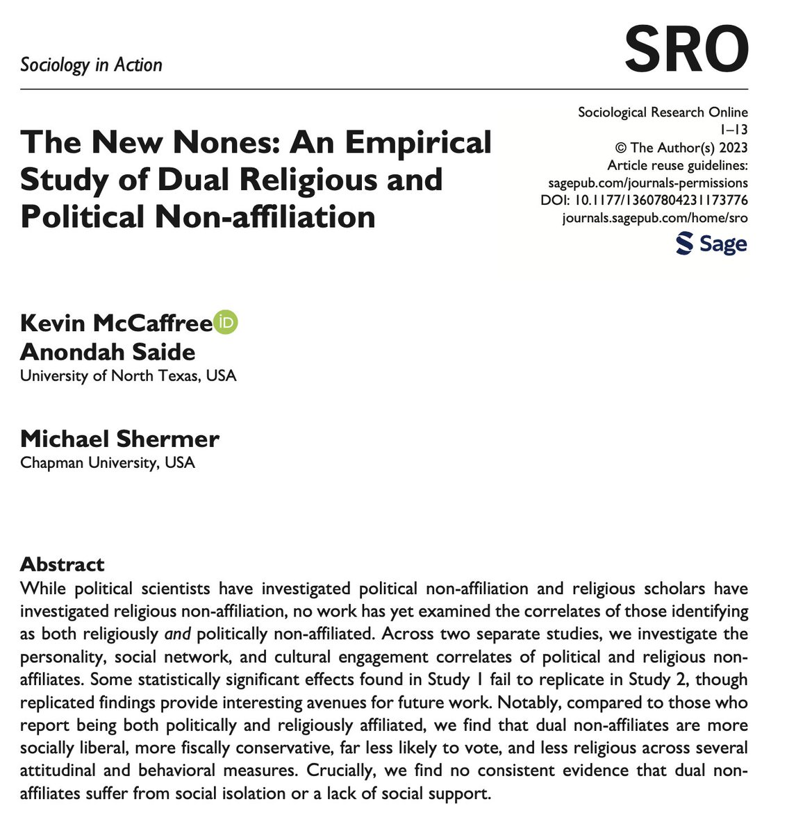 michaelshermer's tweet photo. I have co-authored a new study on "nones" (no religious affiliation + no political affiliation):
"we find that dual non-affiliates are more socially liberal, more fiscally conservative, far less likely to vote ... we find no consistent evidence that dual non-affiliates suffer from social isolation or a lack of social support."
Full article:
https://t.co/SgkTQNrYz2
