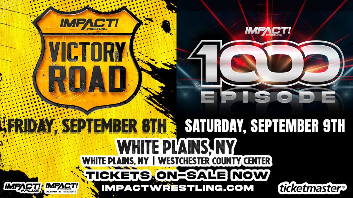 Tickets for #VictoryRoad and #IMPACT1000 in the Westchester County Center in White Plains, NY on September 8 and 9 are ON SALE NOW! 

Victory Road: ticketmaster.com/event/00005EC1…
IMPACT 1000: ticketmaster.com/event/00005EC1…
Combo: ticketmaster.com/event/00005EC2…

#ImpactWrestling #IMPACTonAXSTV