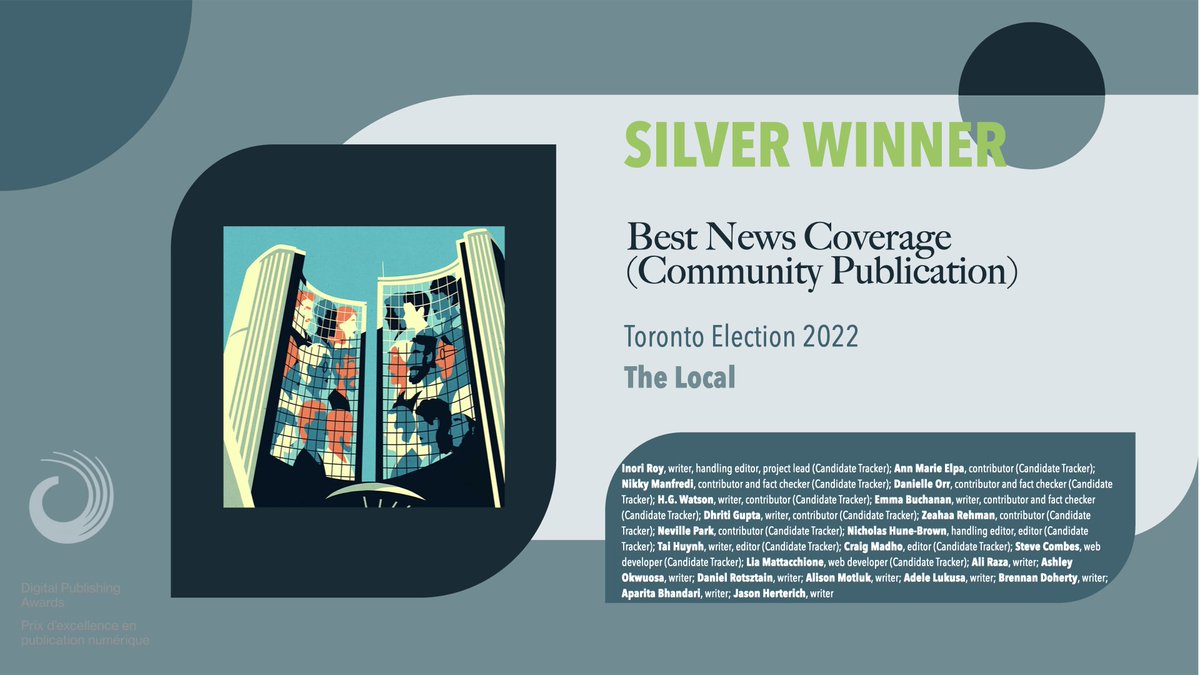 "Toronto Election 2022" from <a href="/TheLocal_TO/">The Local Magazine (Archived Account)</a> has tied for silver in Best News Coverage (Community Publication)! Congratulations to the team at The Local! #DPA23