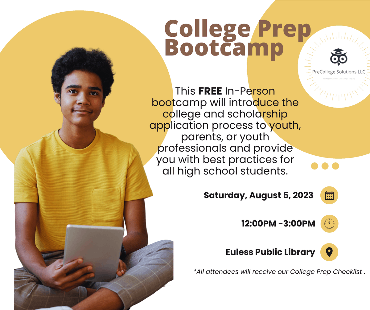 Are you or your child looking to start college but have questions?  Then come to the PreCollege Solutions LLC College Prep Bootcamp!  **Registration is required** 

eulesslibrary.librarycalendar.com/event/college-…