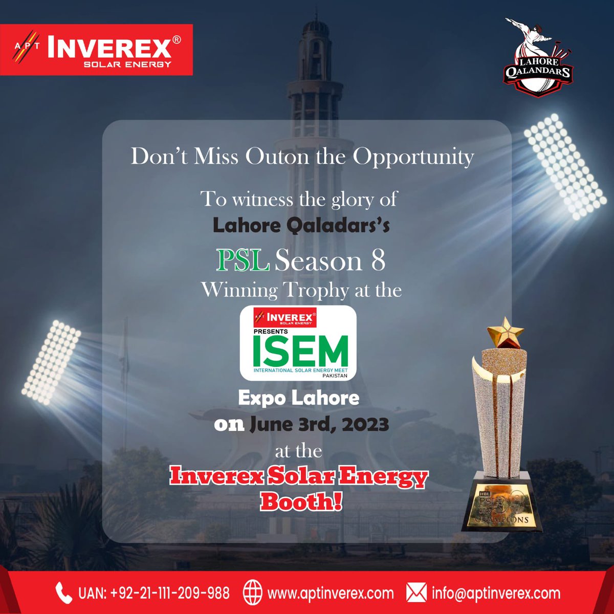 Don't miss out on the opportunity to witness the glory of Lahore Qalandars' PSL Season 8 Winning Trophy at the ISEM Expo Lahore on June 3rd, 2023, at the Inverex Solar Energy Booth! #Inverex #ISEM #solarexpo #exhibition #LahoreQalandars #TrophyTour #DamaDamMastQalandar