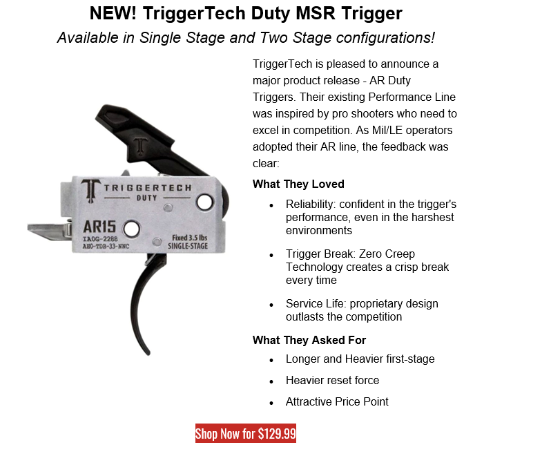 CreedmoorSports's tweet image. Have you seen the new Triggertech Duty MSR Trigger?

Order yours now and get FREE SHIPPING on All TriggerTech Triggers, PLUS a free 3 pack of our Barrel Temp Strips!

#creedmoor #CreedmoorSports #triggertech #FreeShipping #trigger