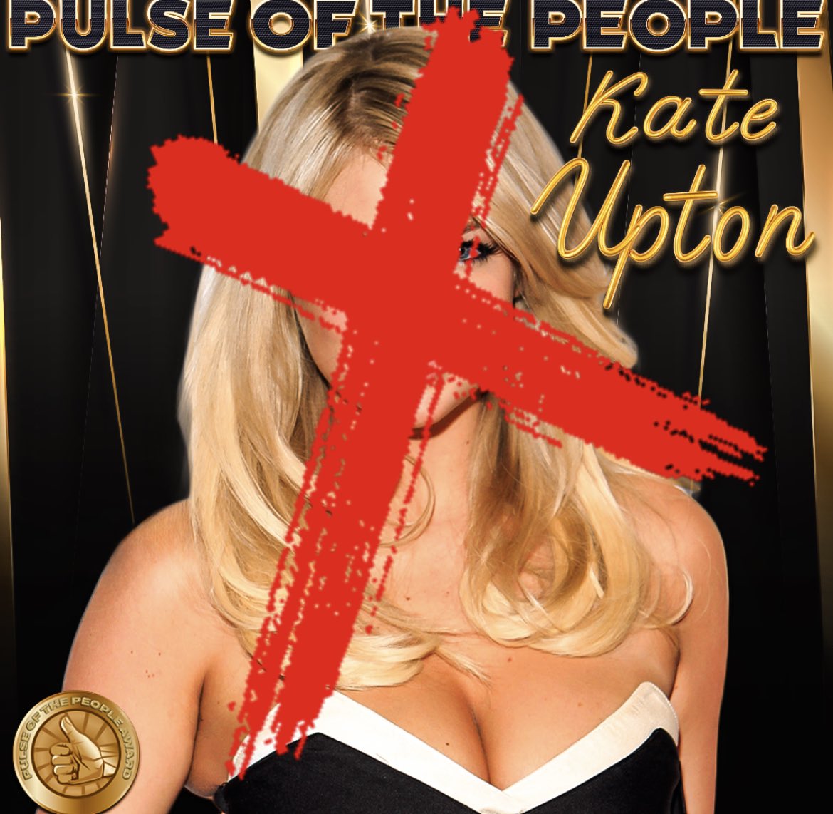 🚨 BREAKING🚨 

Kate Upton has been ELIMINATED from Pulse of the People™️ contention.

Congratulations to Kate on the nomination, but the committee has spoken! 👍
