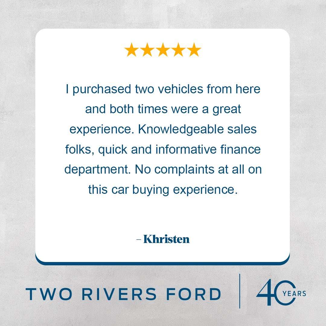 TwoRiversFord's tweet photo. Thanks for the awesome review, Khristen! We like to make car shopping easy #TwoRiversFord #GoogleReview https://t.co/OP6SJrsj8H