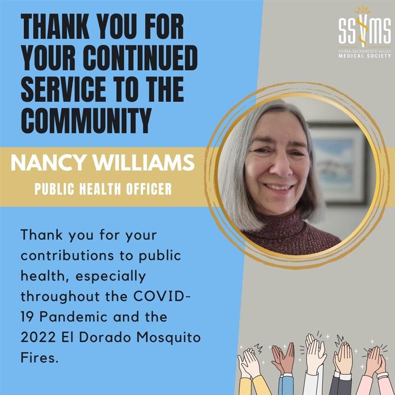 Being a public health officer isn't exactly simple, particularly during a worldwide pandemic. But Nancy Williams, MD served El Dorado County with dedication, grace, and compassion. Thank you, Dr. Williams, for working so hard! We wish you well in your next steps!