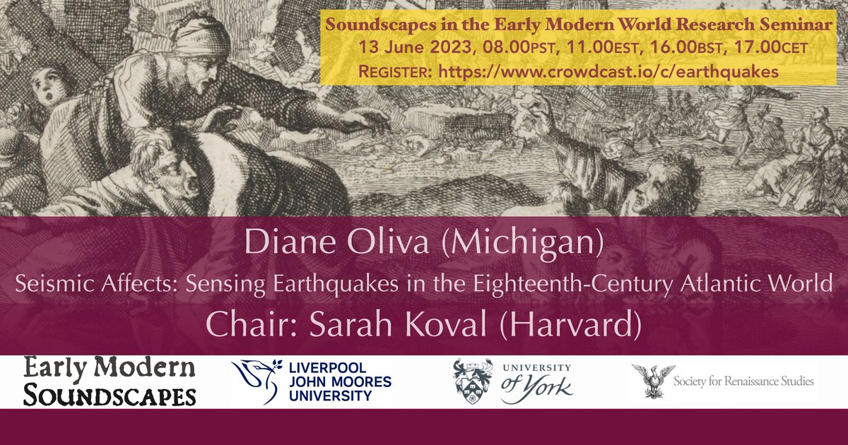 SRSRenSoc's tweet photo. The next @EMSoundscapes Research Seminar will be on Tues 13 June, 16.00BST. Diane Oliva (Michigan), ‘Seismic Affects: Sensing Earthquakes in the 18C Atlantic World’, Chair: Sarah Koval (Harvard). All welcome! #SRSlyGood #EMSounds #EarlyModernVirtualEvents https://t.co/56vvbzgdG1 https://t.co/naoJaf4O8c
