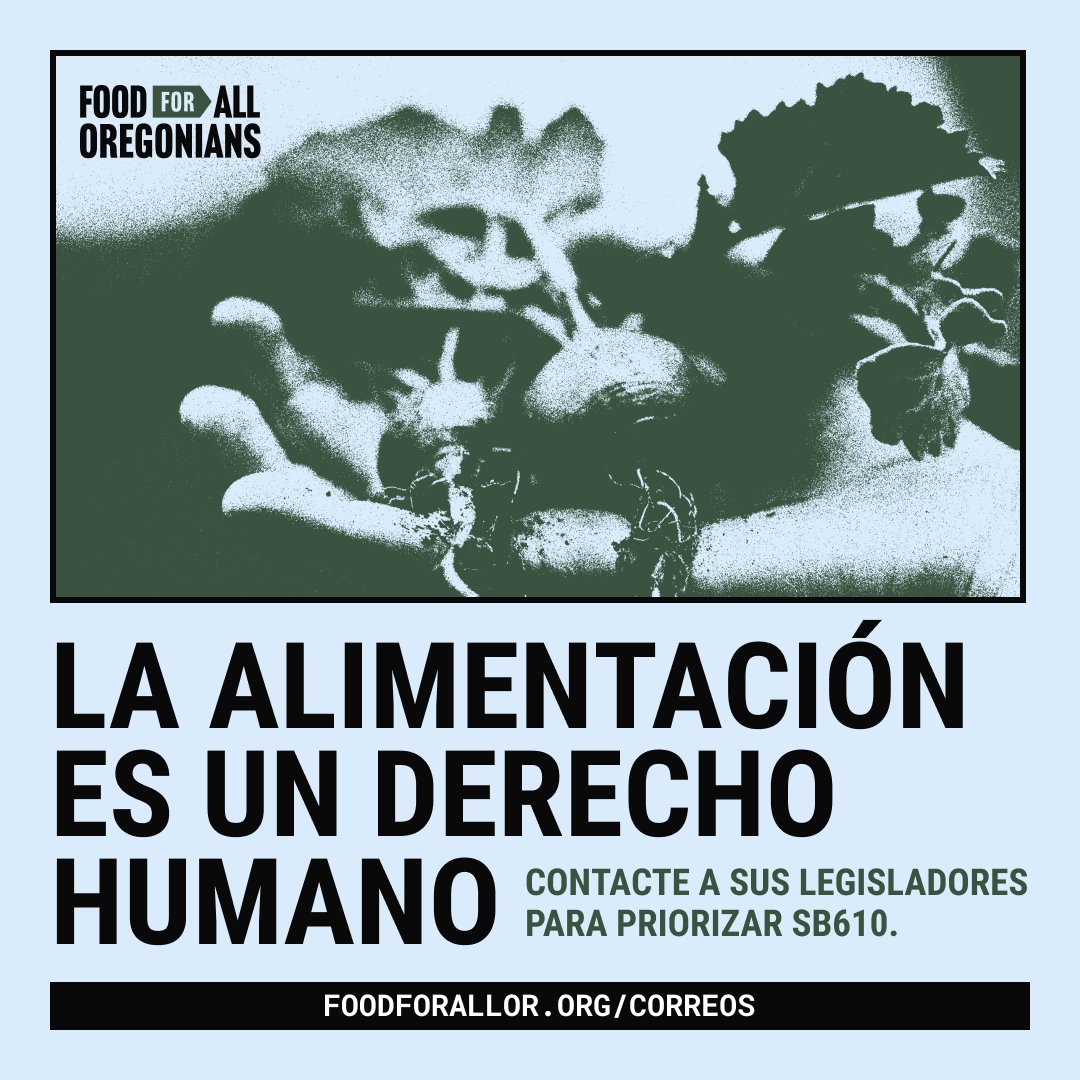 oregonfoodbank's tweet photo. Food is a human right, and where you were born shouldn’t determine whether or not you go hungry. Join Oregon Food Bank in support of #SB610 #FoodForAllOregonians #FFAO and let’s keep up the pressure on our legislators! Call or email them today. https://t.co/YUduhEULDa