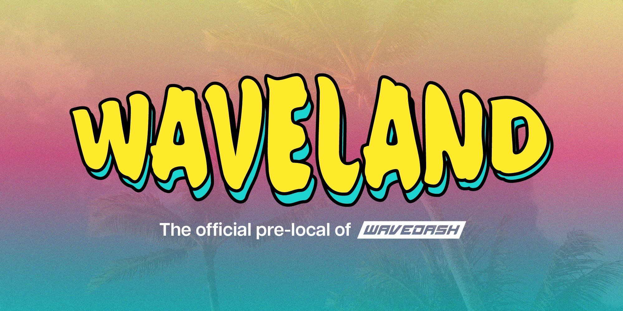 Wavedash 2025 on Twitter "🚨BIG ANNOUNCEMENT🚨 In addition to our