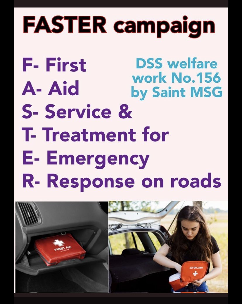 Faster campaign has been started by Saint Dr. @Gurmeetramrahim  Singh Ji Insan, under which all people have been inspired by 🌹MSG🌹to keep emergency kit in their vehicles, so that the victims can be helped at the time of accident. #SaveLivesWithFASTER