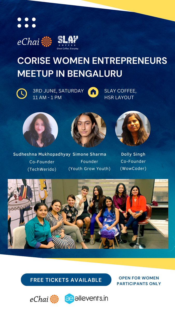 CoRiseWomen's tweet image. CoRise Women Entrepreneurs Meetup in Bengaluru is happening today at @drinkslaycoffee, HSR Layout from 11 am to 1 pm.
🎙️@sudeshnam11 (@Flurgo_ & @TeamTechweirdo)
🎙️@CodeWithDolly (@wowcoderorg)
🎙️Simone Sharma (Youth Grow Youth)
Event link: echai.ventures/events/corise-…