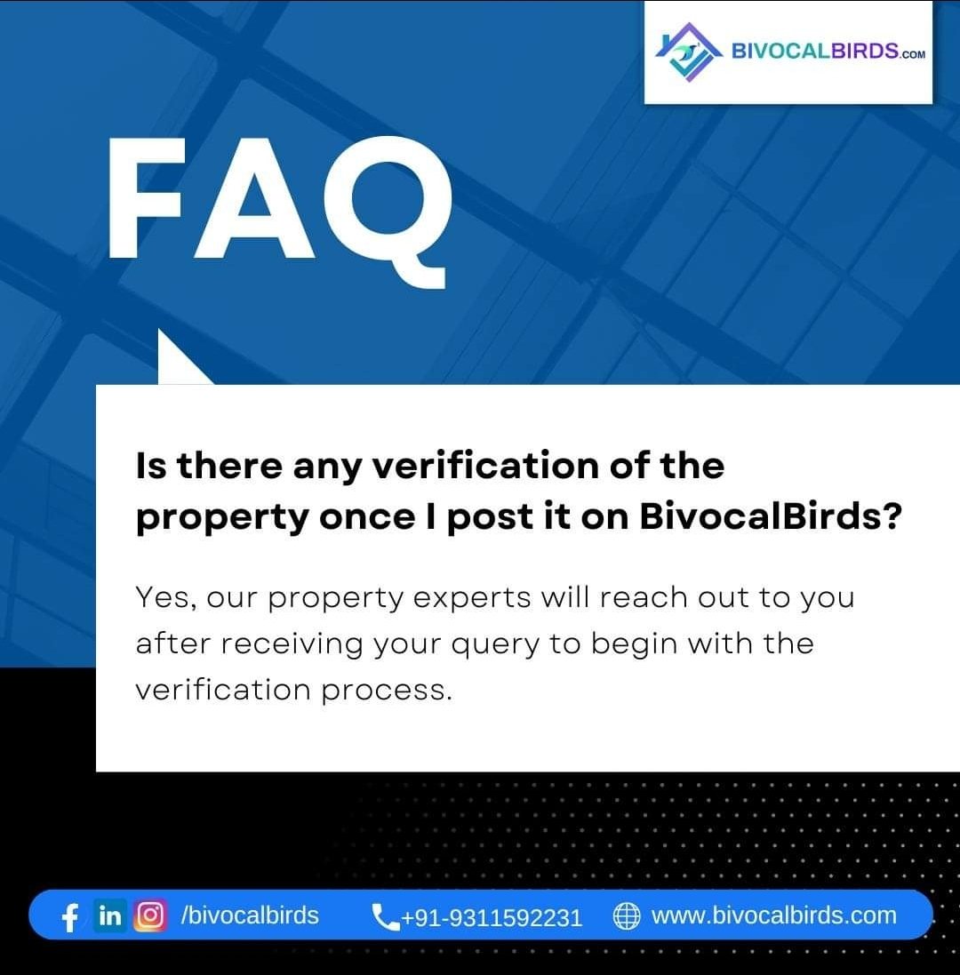 FAQ

Is there any verification of the property once I post it on BivocalBirds?

Yes, our property experts will reach out to you after receiving your query to begin with the verification process.

#Bivocalbirds #FAQ #PropertyVerification #ExpertVerification #RealEstate