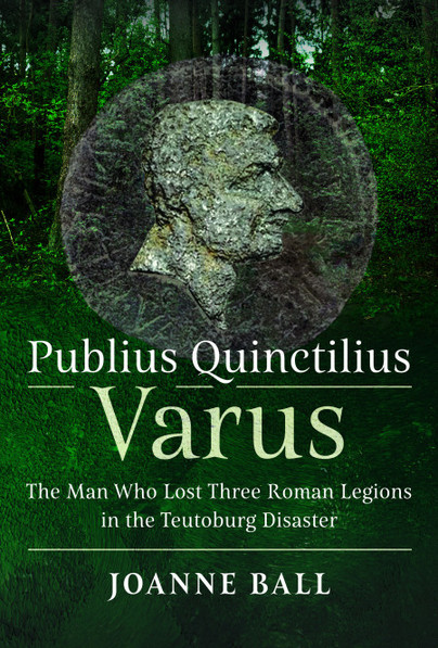 DrJEBall's tweet photo. Great to see that my book about Publius Quinctilius Varus is now available for pre-order on the @penswordbooks website, with a £5 discount no less. Varus was a fascinating individual, &amp; it was amazing to write about his life (not just the AD 9 disaster!)

https://t.co/2jOMrckaDN https://t.co/U2HelwKAje
