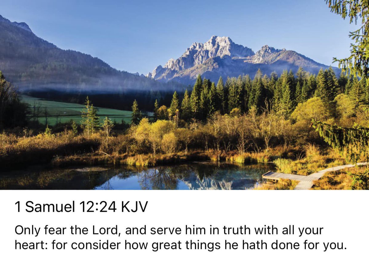 great0727's tweet image. 𝑶𝒏𝒍𝒚 𝒇𝒆𝒂𝒓 𝒕𝒉𝒆 𝑳𝑶𝑹𝑫, 𝒂𝒏𝒅 𝒔𝒆𝒓𝒗𝒆 𝒉𝒊𝒎 𝒊𝒏 𝒕𝒓𝒖𝒕𝒉 𝒘𝒊𝒕𝒉 𝒂𝒍𝒍 𝒚𝒐𝒖𝒓 𝒉𝒆𝒂𝒓𝒕: 𝒇𝒐𝒓 𝒄𝒐𝒏𝒔𝒊𝒅𝒆𝒓 𝒉𝒐𝒘 𝒈𝒓𝒆𝒂𝒕 𝒕𝒉𝒊𝒏𝒈𝒔 𝒉𝒆 𝒉𝒂𝒕𝒉 𝒅𝒐𝒏𝒆 𝒇𝒐𝒓 𝒚𝒐𝒖. 
1 𝑺𝒂𝒎𝒖𝒆𝒍 12:24 [𝑲𝑱𝑽]