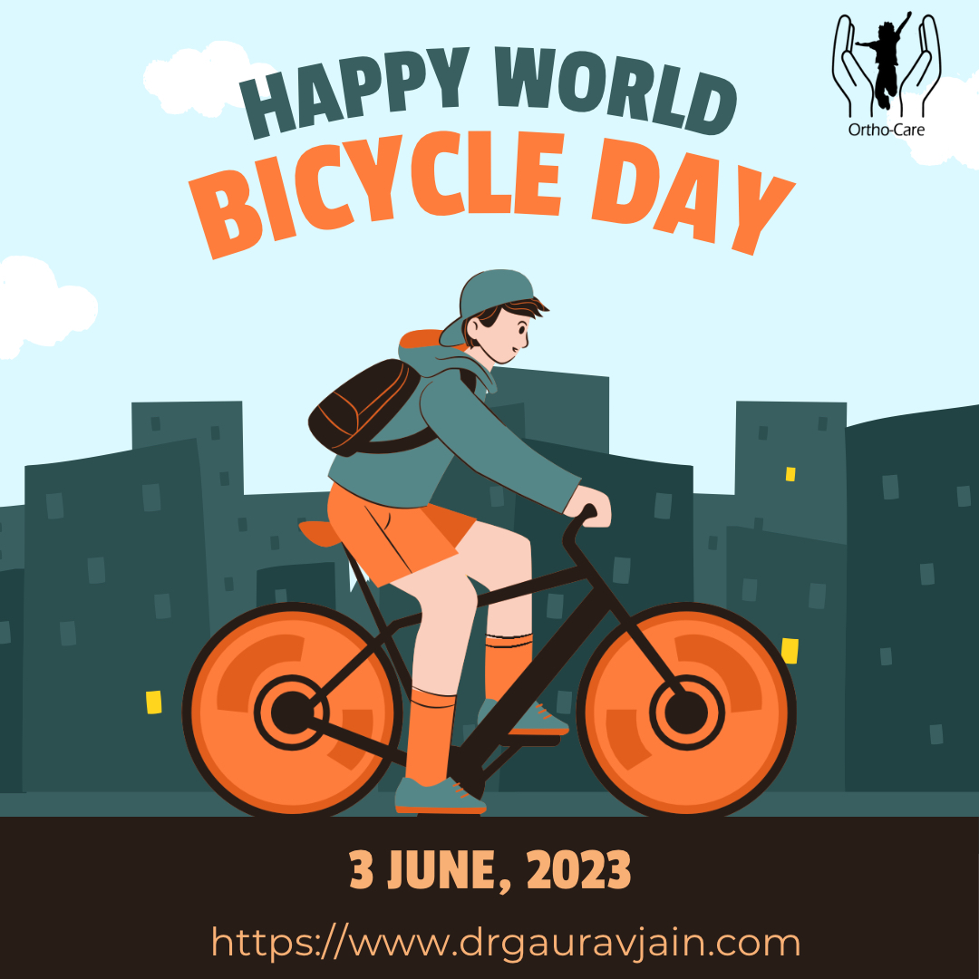 World Bicycle Day 
3 June 

#BestOrthopedicSurgeon #BestPediatricOrthopedicSurgeon #DrGauravJain #BestSpineSurgeon #PediatricOrthopedics #DoctorForKidsBones #cerebralPalsyTreatment #ClubFootTreatment #kidsBoneFractureTreatment

buff.ly/3eXbdhF