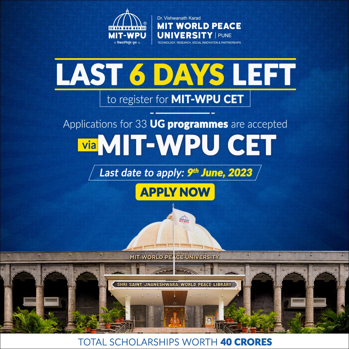 Last 6 Days Left to register for MIT-WPU CET.
Applications for 33 UG Programmes are accepted via MIT-WPU CET.
Last date to apply: 9th June 2023

Apply Now: rb.gy/x447o

#mitwpucet #mitwpu #worldpeaceuniversity #mitwpupune #vidyavision