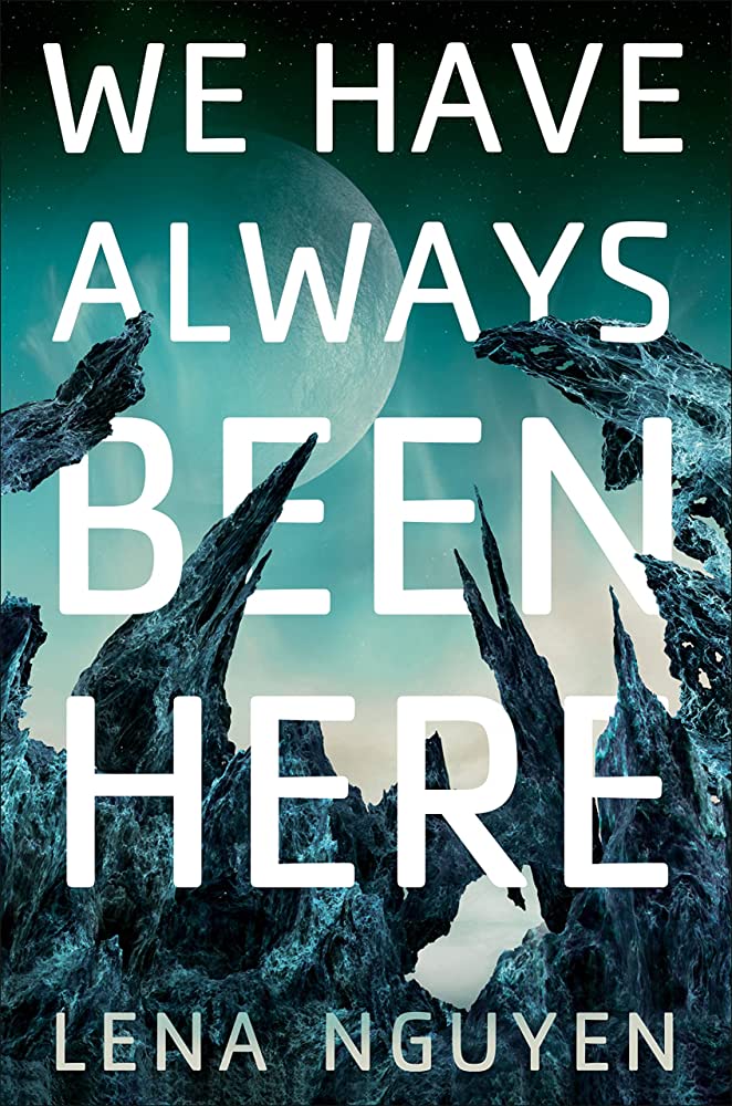 For the month of June, we are reading WE HAVE ALWAYS BEEN HERE by <a href="/reallenanguyen/">Lena Nguyen</a>. This psychological sci-fi thriller follows psychologist Dr. Grace Park who must discover the source of her space ship crew's madness... or risk succumbing to it herself.

bookshop.org/a/11692/978075…