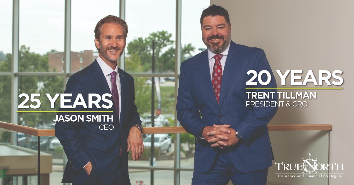Just this week, Jason Smith (CEO) and Trent Tillman (President &amp; CRO) celebrated 25 and 20 years respectively at <a href="/TrueNorthInsure/">TrueNorth</a>!  🎉 We want to thank and congratulate you both for dedicating more than two decades to furthering our vision, mission &amp; purpose. #TheBestIsYetToCome