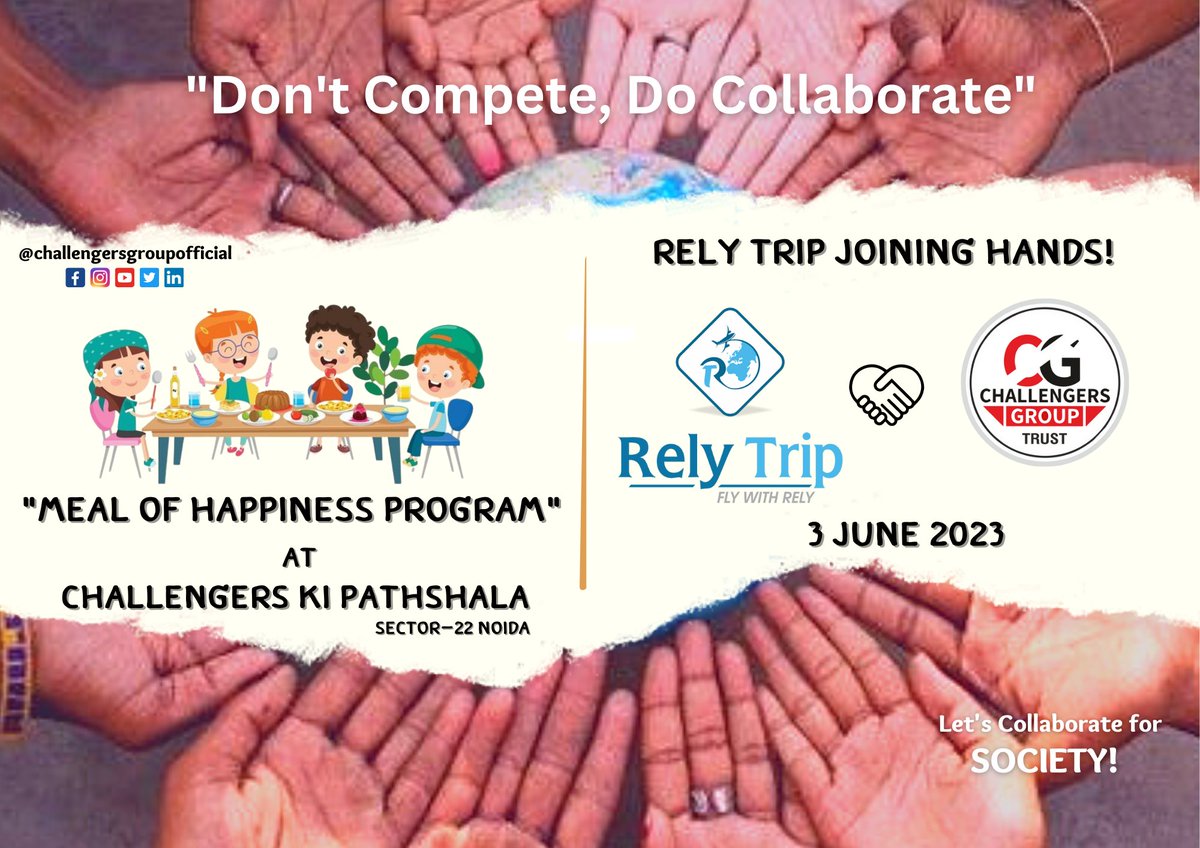challengersgut's tweet photo. Don't Compete, Do Collaborate 🤝
@RelyTrip and Challengers Group together is going to be organize a #Meal_of_Happiness Program for the little students of Challengers Ki Pathshala . 
#C3 #ChallengersCollabCentury #Colab2 #JoinUsToday #TogetherWeCan #collaboration #ChallengersGroup https://t.co/nBmO7WUZ8x