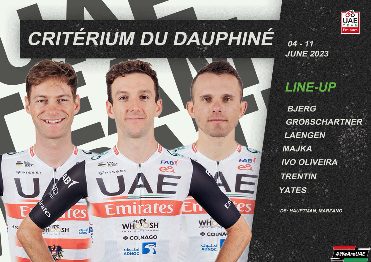 @UAE-TeamEmirates (@teamemiratesuae) on Twitter photo Back at it in France tomorrow. Here’s our lineup for the <a href="/dauphine/">Tour Auvergne Rhône-Alpes</a> 🇫🇷:
🇩🇰 <a href="/mikkelbbjerg/">Mikkel Norsgaard Bjerg</a>
🇦🇹 <a href="/gro_felix/">Felix Großschartner</a>
🇳🇴 <a href="/VSLaengen/">Vegard Stake Laengen</a>
🇵🇱 <a href="/majkaformal/">Rafał Majka</a>
🇵🇹 <a href="/IvOliveira96/">Ivo Oliveira</a>
🇮🇹 <a href="/MATTEOTRENTIN/">Matteo Trentin</a>
🇬🇧 <a href="/AdamYates7/">Adam Yates</a>
#UAETeamEmirates #WeAreUAE #Dauphiné Back at it in France tomorrow. Here’s our lineup for the <a href="/dauphine/">Tour Auvergne Rhône-Alpes</a> 🇫🇷:
🇩🇰 <a href="/mikkelbbjerg/">Mikkel Norsgaard Bjerg</a>
🇦🇹 <a href="/gro_felix/">Felix Großschartner</a>
🇳🇴 <a href="/VSLaengen/">Vegard Stake Laengen</a>
🇵🇱 <a href="/majkaformal/">Rafał Majka</a>
🇵🇹 <a href="/IvOliveira96/">Ivo Oliveira</a>
🇮🇹 <a href="/MATTEOTRENTIN/">Matteo Trentin</a>
🇬🇧 <a href="/AdamYates7/">Adam Yates</a>
#UAETeamEmirates #WeAreUAE #Dauphiné