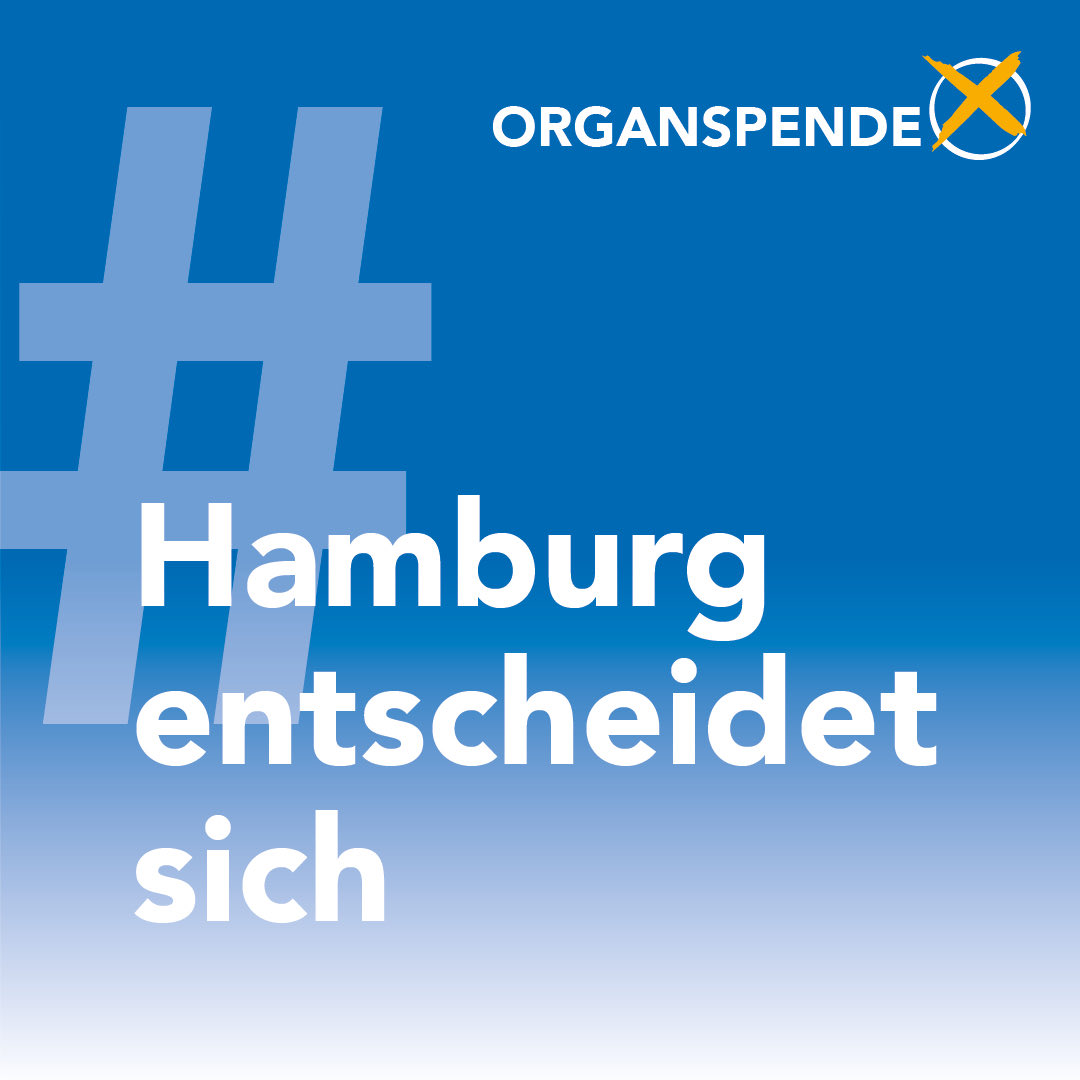 #HamburgEntscheidetSich Die Hamburgische Krankenhausgesellschaft unterstützt die Kampagne Hamburgs zum Tag der Organspende