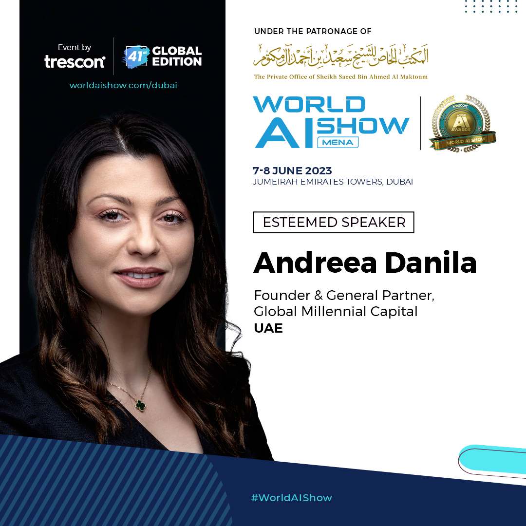 Hear from the Founder & General Partner of Global Millennial Capital, Andreea Danila our speaker for the World AI Show - MENA!

Book your tickets now and be a part of conversation shaping the future of AI!

hubs.li/Q01S9gXG0

#AI #Trescon #TresconMENA #WorldAIShow #awards