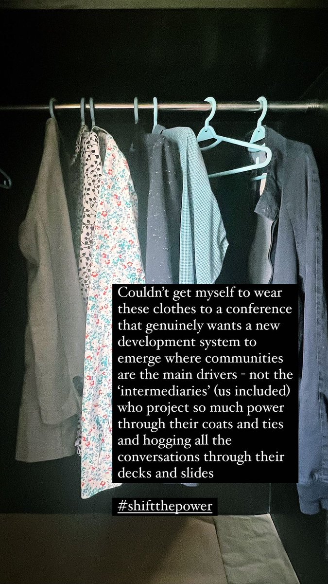 Couldn't get myself to wear these clothes to a conference that genuinely wants a new development system to emerge where communities are the main drivers -