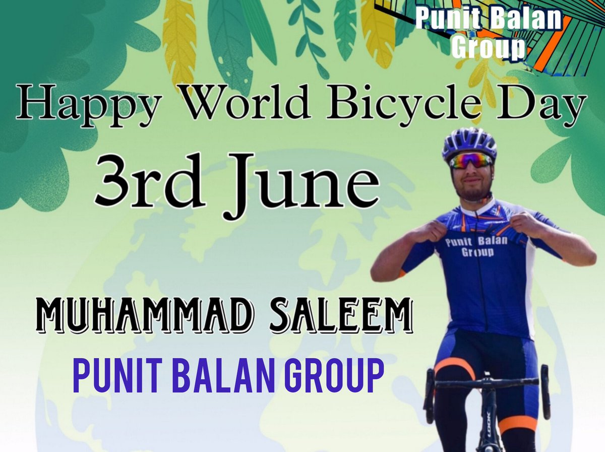 Wishing everyone a very Happy World Bicycle Day.
#3rdJune 
@PunitBalan @punitBalanGroup
@Punitbalanstudios @oxyrich_north